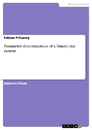 Parameter determination of a binary star system - Fabian Prilasnig