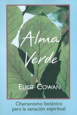 Alma Verde - Eliot Cowan