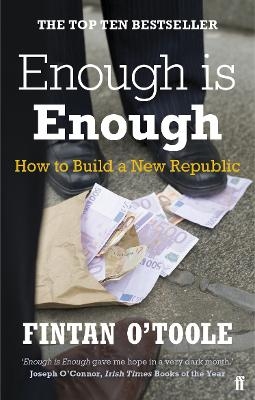 Enough is Enough - Fintan O'Toole
