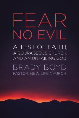 Fear No Evil - Brady Boyd