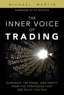 The Inner Voice of Trading - Michael Martin