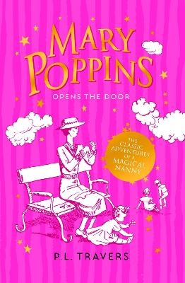 Mary Poppins Opens the Door - P. L. Travers