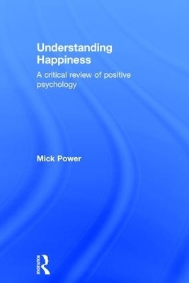 Understanding Happiness - Mick Power