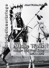 Adobe Walls und der Red River Krieg 1874-1875 - Albert Winkler