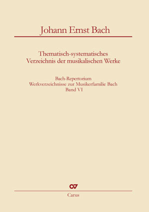 Bach-Repertorium 6: Johann Ernst Bach - 