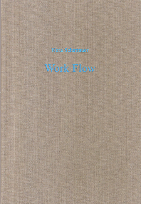 Work Flow - Nora Schattauer