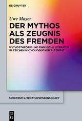 Der Mythos als Zeugnis des Fremden - Uwe Mayer