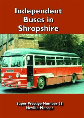 Independent Buses in Shropshire - Neville Mercer