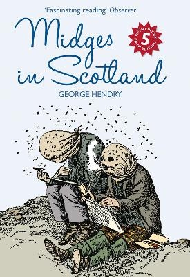 Midges in Scotland - George Hendry