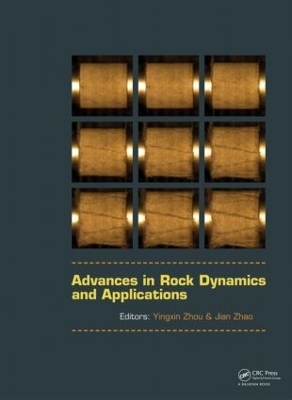 Advances in Rock Dynamics and Applications - 