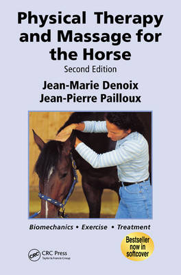 Physical Therapy and Massage for the Horse - Jean-Marie Denoix