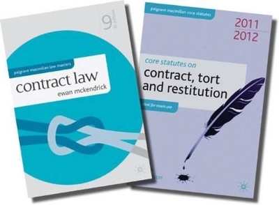 Contract Law + Core Statutes on Contract, Tort and Restitution 2011-12 Value Pack - Ewan McKendrick