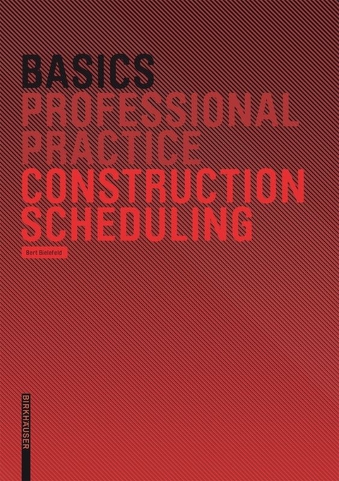 Basics Construction Scheduling - Bert Bielefeld