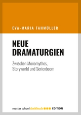 Neue Dramaturgien - Eva-Maria Fahmüller