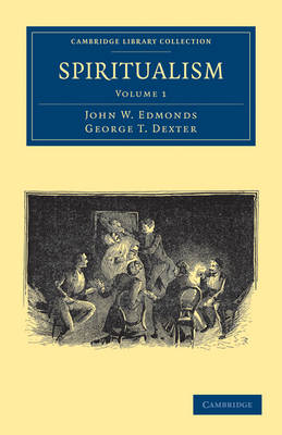 Spiritualism - John W. Edmonds