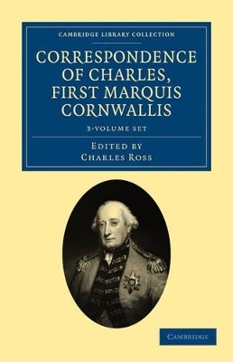 Correspondence of Charles, First Marquis Cornwallis 3 Volume Set - Charles Cornwallis