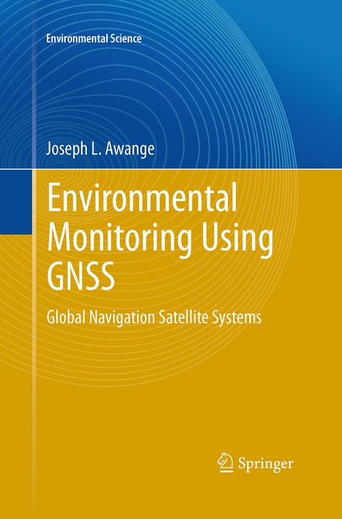 Environmental Monitoring using GNSS - Joseph L. Awange