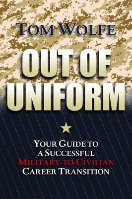 Out of Uniform - Tom Wolfe