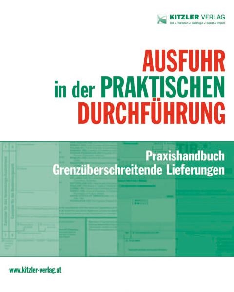 Ausfuhr in der praktischen Durchführung - Gerhard Stöger, Günther Suchy, Michael Machnik, Gerhard Draxler