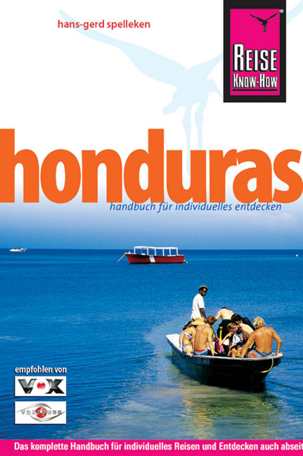 Reise Know-How Honduras - Hans-Gerd Spelleken