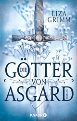 Die Götter von Asgard -  Liza Grimm