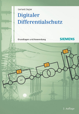 Digitaler Differentialschutz 2e  Grundlagen und Anwendungen -  Gerhard Ziegler