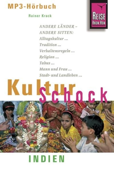Reise Know-How Hörbuch KulturSchock Indien - Rainer Krack