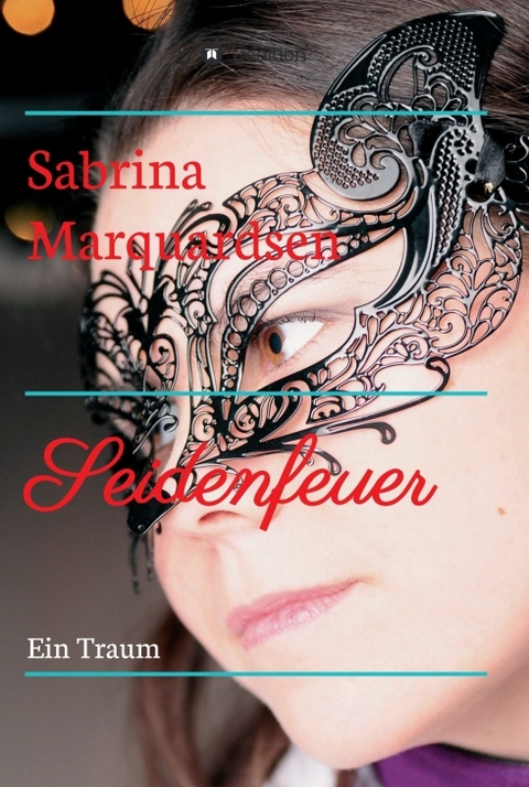 Seidenfeuer - Sabrina Marquardsen