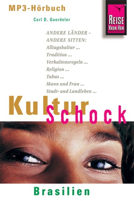 Reise Know-How Hörbuch KulturSchock Brasilien - Carl D. Goerdeler