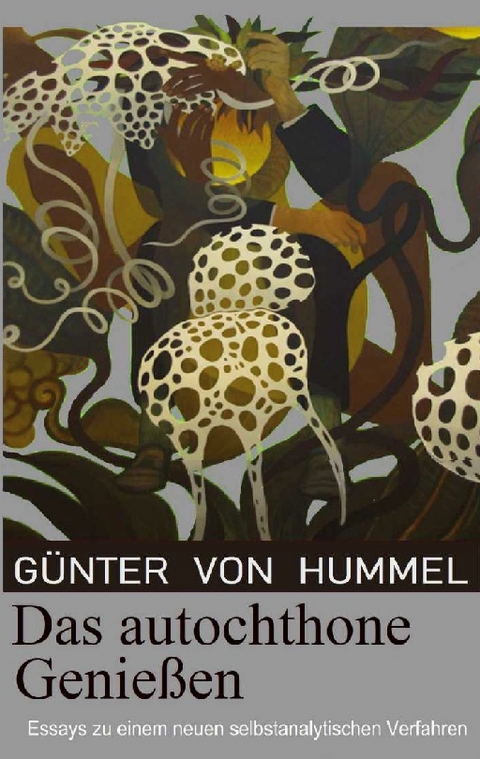Das autochthone Genießen - Günter von Hummel