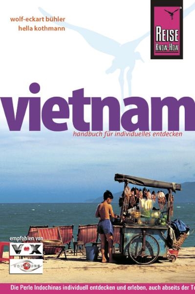 Vietnam - Wolf E Bühler, Hella Kothmann
