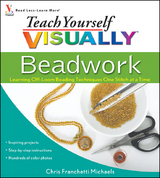 Teach Yourself VISUALLY Beadwork -  Chris Franchetti Michaels