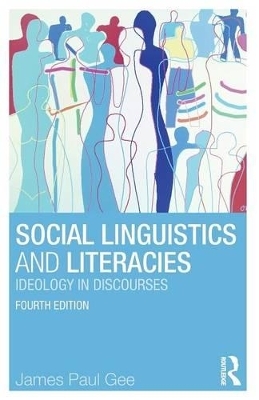 Social Linguistics and Literacies - James Gee