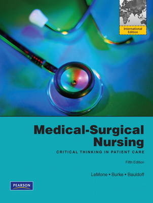 Medical-Surgical Nursing - Priscilla T Lemone, Karen M. Burke, Gerene Bauldoff
