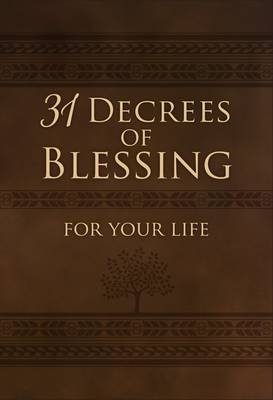 31 Decrees of Blessing for your Life - Patricia King