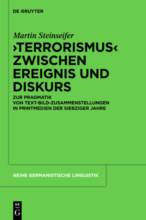 "Terrorismus" zwischen Ereignis und Diskurs - Martin Steinseifer