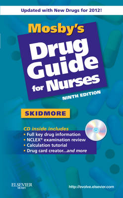 Mosby's Drug Guide for Nurses, with 2012 Update - Linda Skidmore-Roth