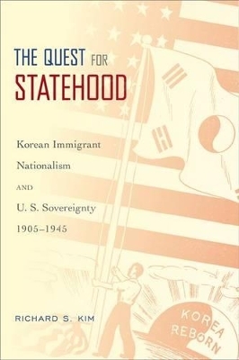 The Quest for Statehood - Richard S. Kim
