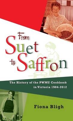 From Suet to Saffron - Fiona Bligh