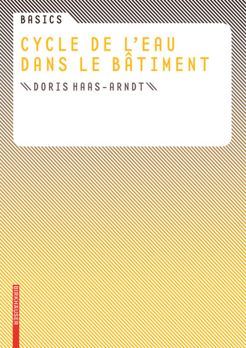 Basics Cycle de l' eau dans le bâtiment - Doris Haas-Arndt