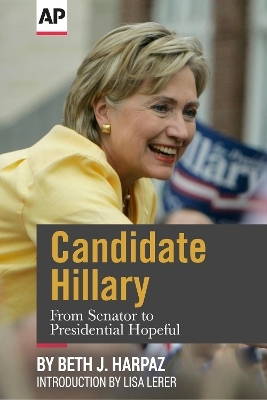 Candidate Hillary - Beth J. Harpaz