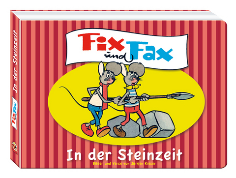 Fix und Fax - In der Steinzeit - Jürgen Kieser