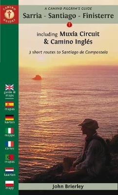 A Camino Pilgrim's Guide Sarria - Santiago - Finisterre - John Brierley