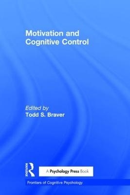 Motivation and Cognitive Control - 