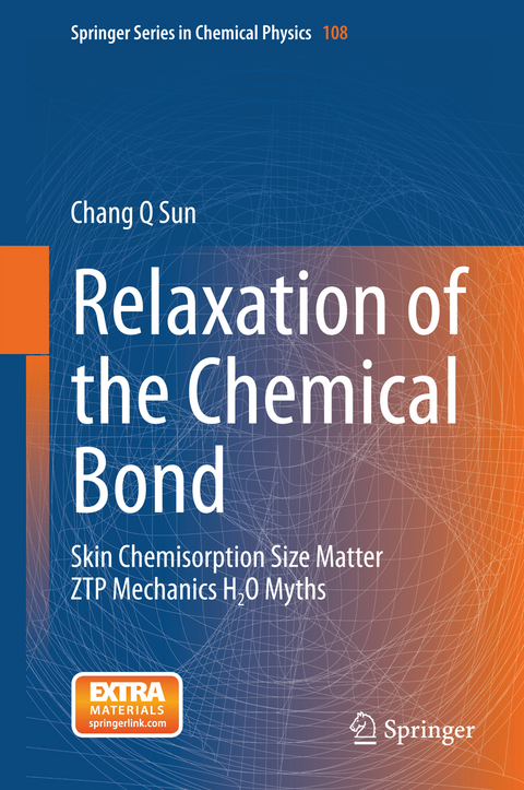 Relaxation of the Chemical Bond - Chang Q Sun