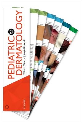 Pediatric Dermatology DDX Deck - William L Weston, Joseph G. Morelli