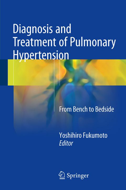 Diagnosis and Treatment of Pulmonary Hypertension - 