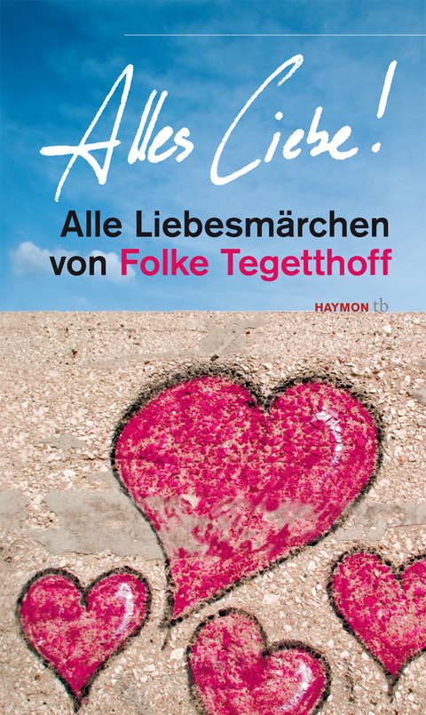 Alles Liebe! - Folke Tegetthoff