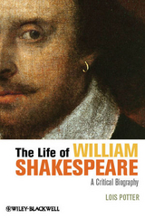 The Life of William Shakespeare - Lois Potter