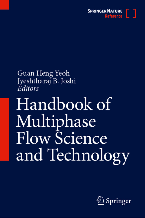 Handbook of Multiphase Flow Science and Technology - 